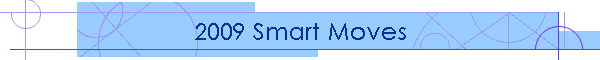 2009 Smart Moves