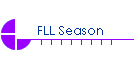 FLL Season